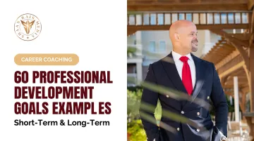 60 Professional Development Goals Examples: Short-Term & Long-Term