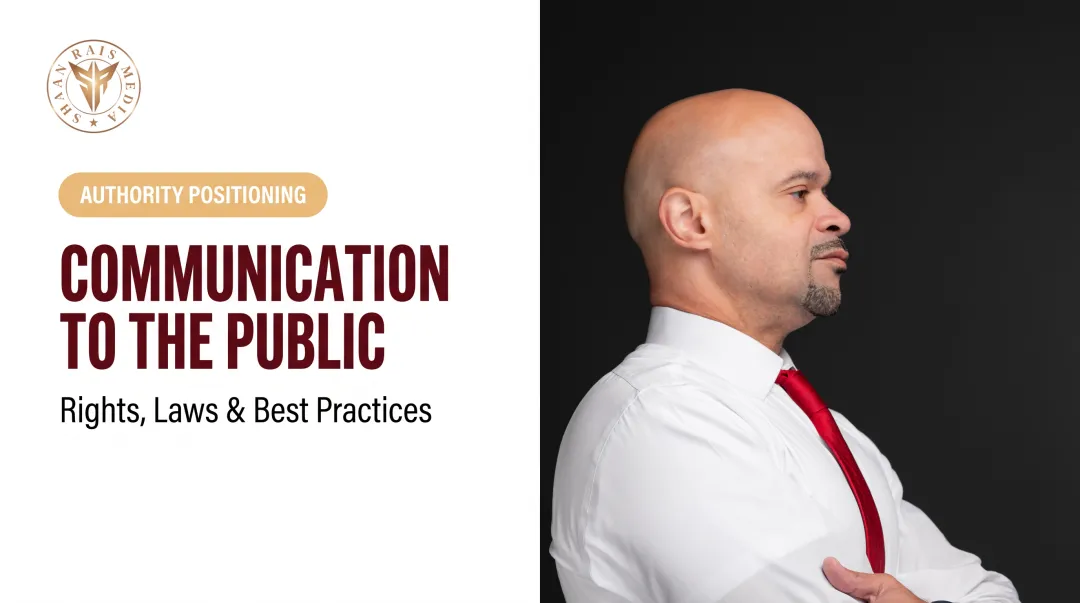 Communication to the Public: Rights, Laws & Best Practices
