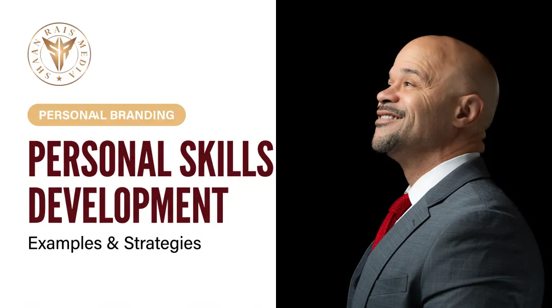 Personal Skills Development: Examples & Strategies