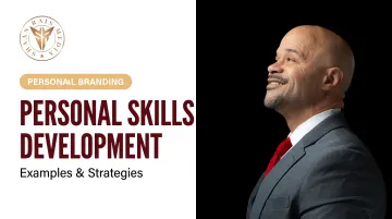 Personal Skills Development: Examples & Strategies