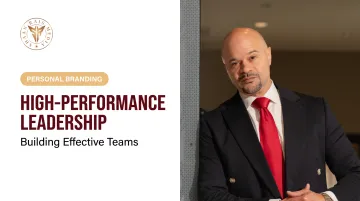 High-Performance Leadership: Building Effective Teams