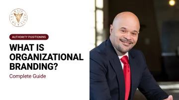 What Is Organizational Branding? Complete Guide
