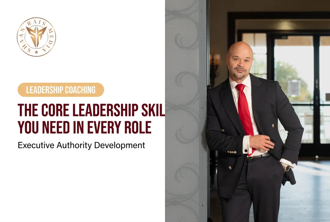 The Core Leadership Skills You Need in Every Role