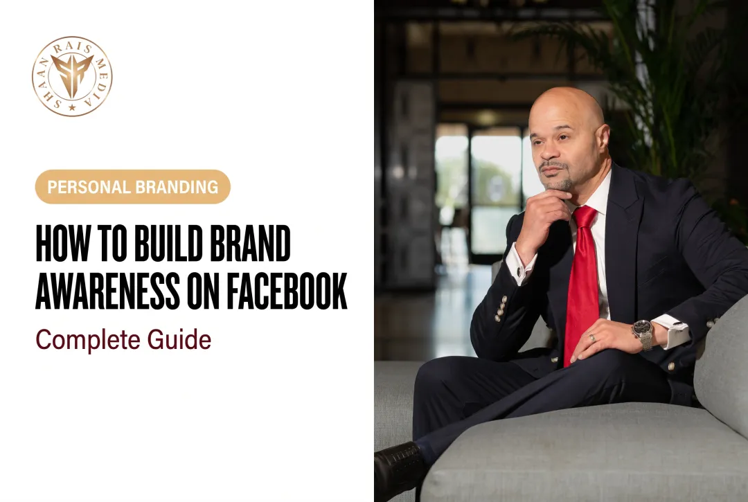 How to Build Brand Awareness on Facebook: Complete Guide