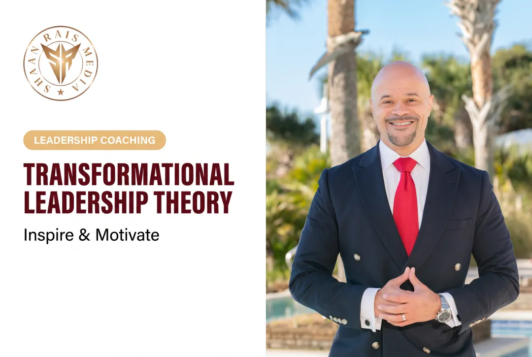 Transformational Leadership Theory: Inspire & Motivate