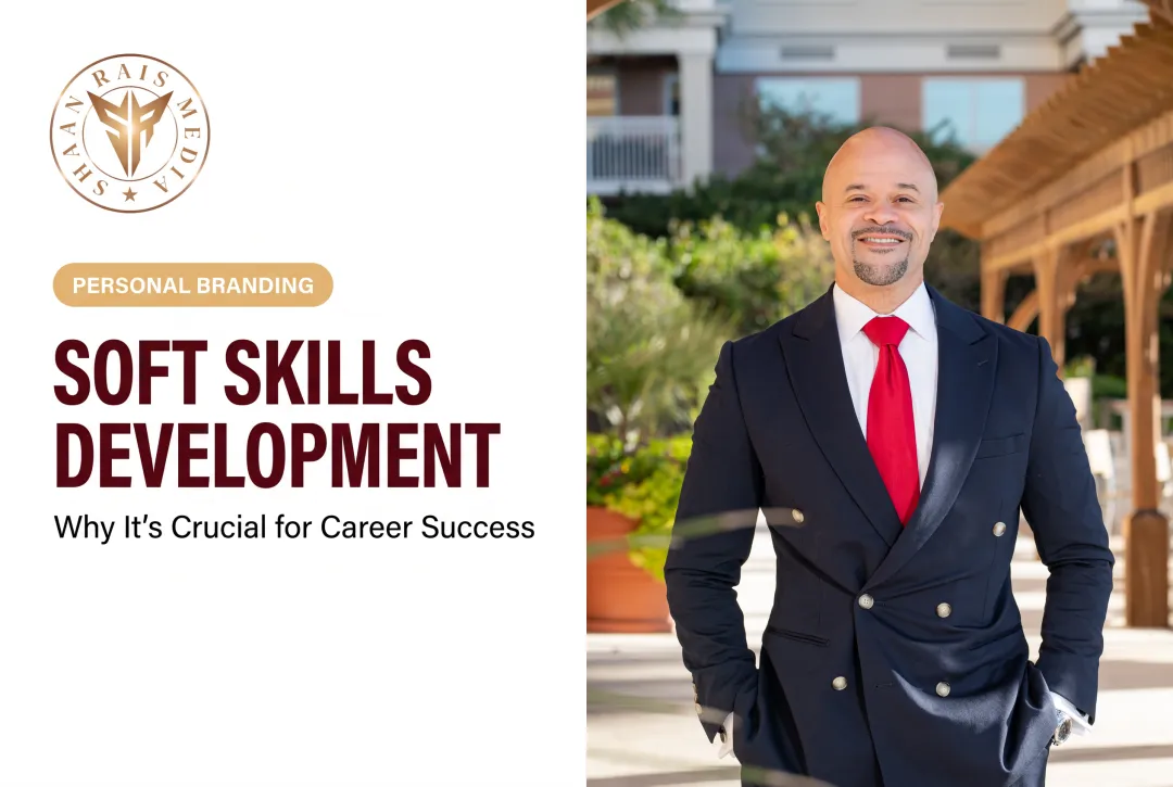 Soft Skills Development: Why It's Crucial for Career Success