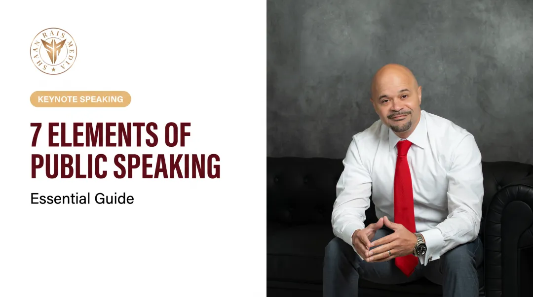7 Elements of Public Speaking: Essential Guide