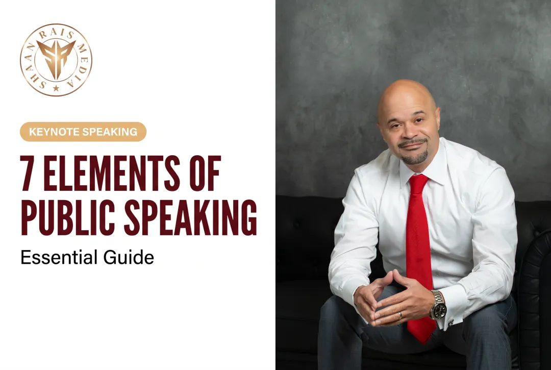 7 Elements of Public Speaking: Essential Guide
