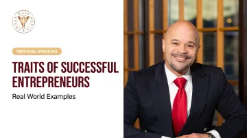 Traits of Successful Entrepreneurs: Real World Examples