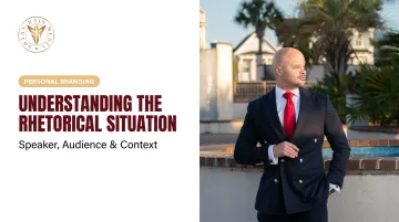 Understanding the Rhetorical Situation: Speaker, Audience & Context