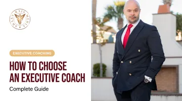 How to Choose an Executive Coach: Complete Guide