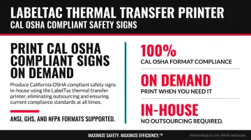LabelTac thermal transfer printer producing Cal OSHA compliant safety signs