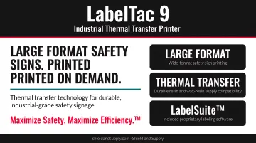 LabelTac 9 industrial thermal transfer printer producing large format safety signs