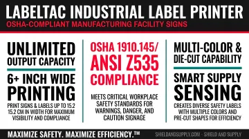 LabelTac industrial label printer producing OSHA-compliant manufacturing facility signs