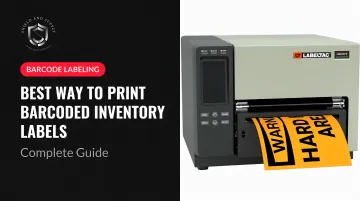 Best Way to Print Barcoded Inventory Labels: Complete Guide