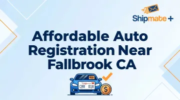 Affordable Auto Registration Near Fallbrook CA
