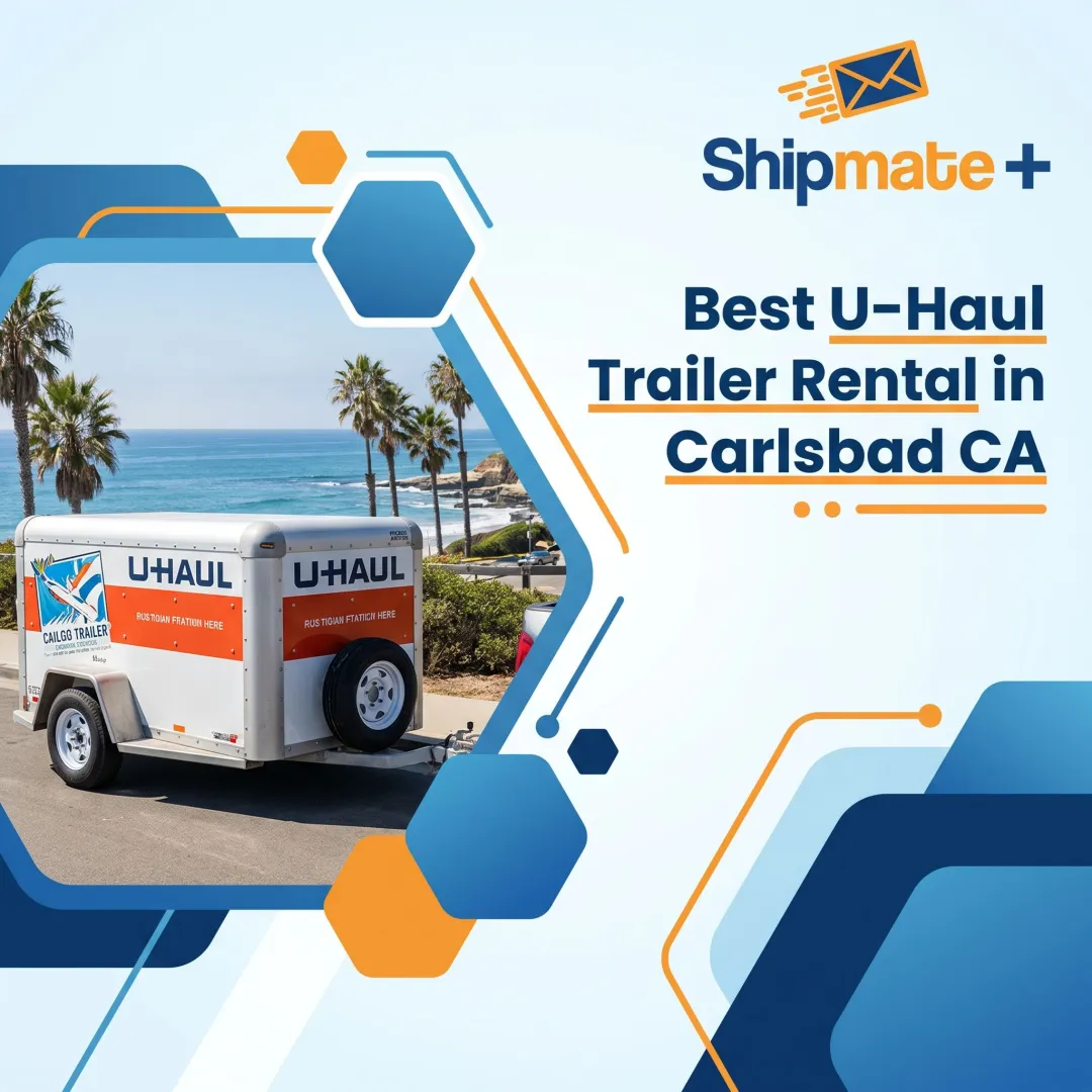 Best U-Haul Trailer Rental in Carlsbad CA