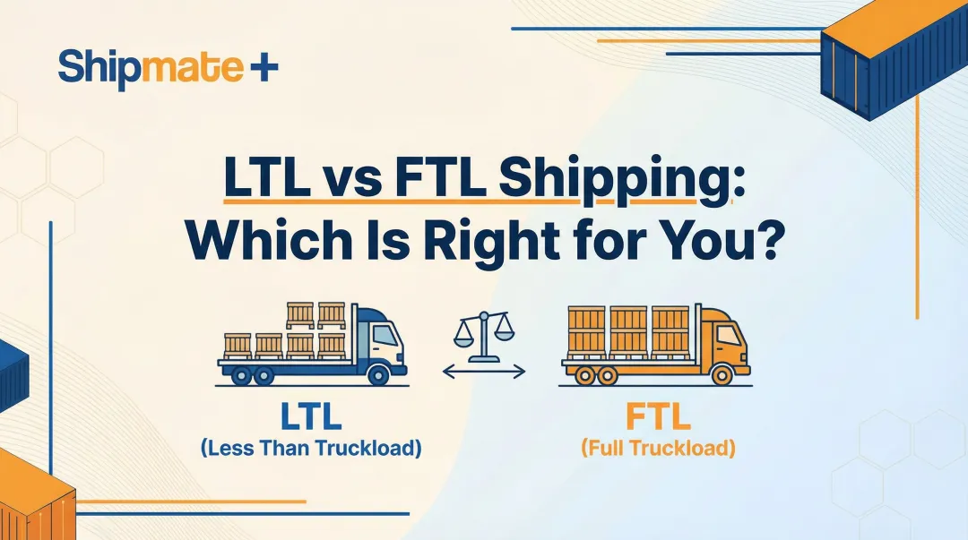 LTL vs FTL Shipping: Which Is Right for You?