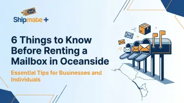 6 Things to Know Before Renting a Mailbox in Oceanside