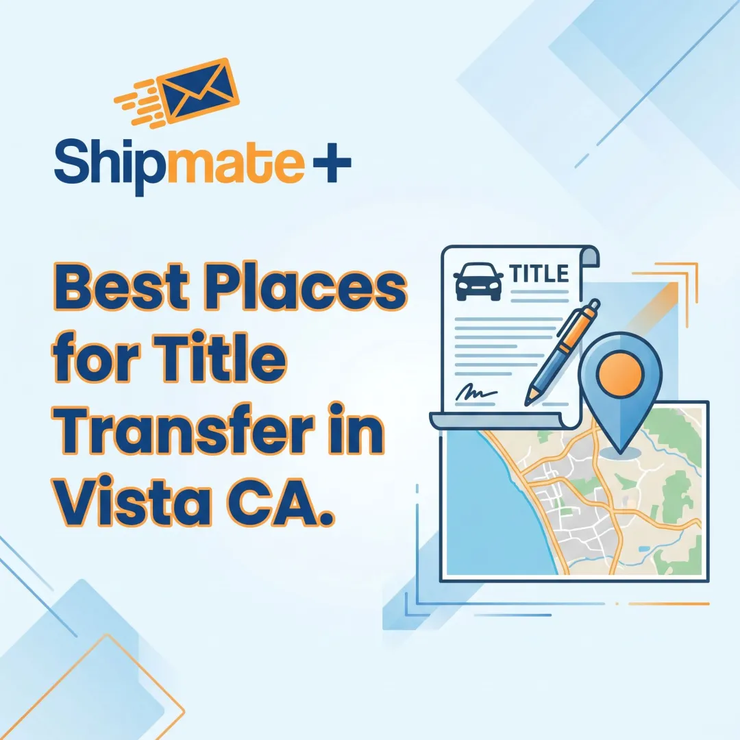 Best Places for Title Transfer in Vista CA