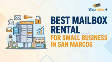 Best Mailbox Rental for Small Business in San Marcos