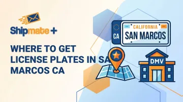Where to Get License Plates in San Marcos CA