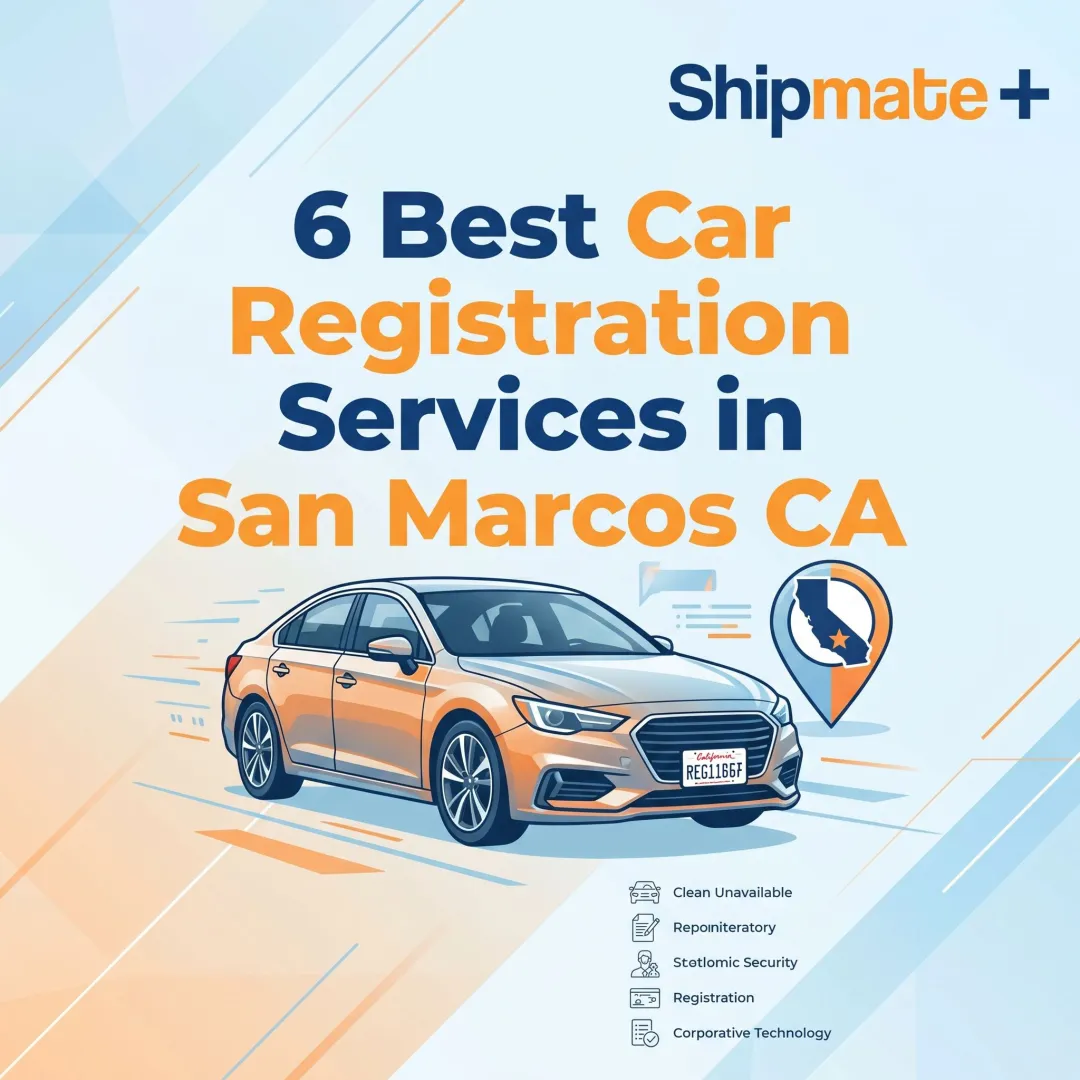 6 Best Car Registration Services in San Marcos CA