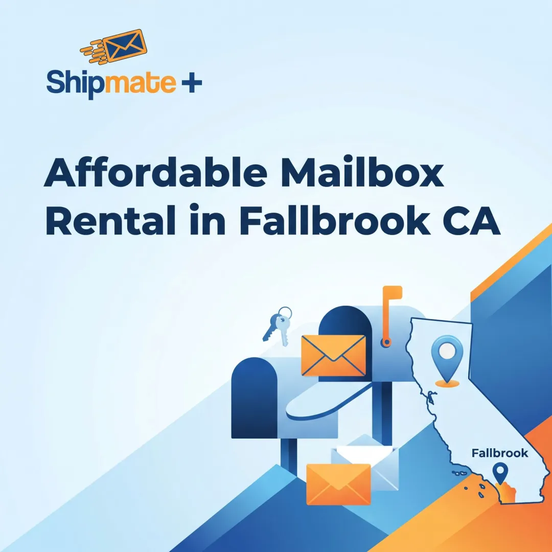 Affordable Mailbox Rental in Fallbrook CA