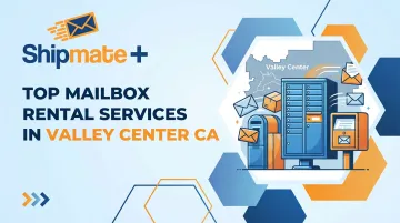 Top Mailbox Rental Services in Valley Center CA