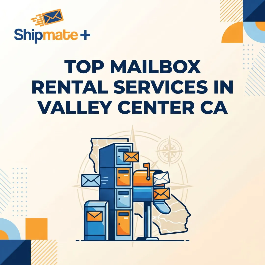 Top Mailbox Rental Services in Valley Center CA