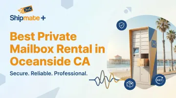 Best Private Mailbox Rental in Oceanside CA