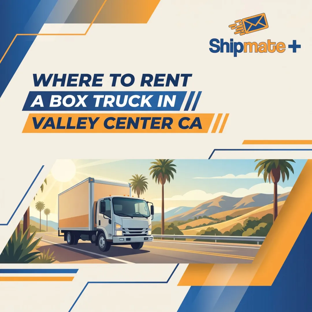 Where to Rent a Box Truck in Valley Center CA