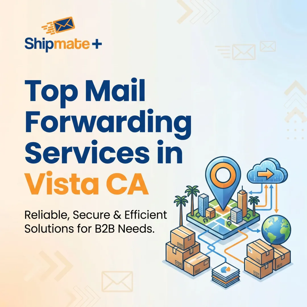 Top Mail Forwarding Services in Vista CA