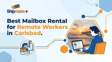 Best Mailbox Rental for Remote Workers in Carlsbad