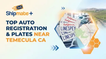 Top Auto Registration &amp; Plates Near Temecula CA