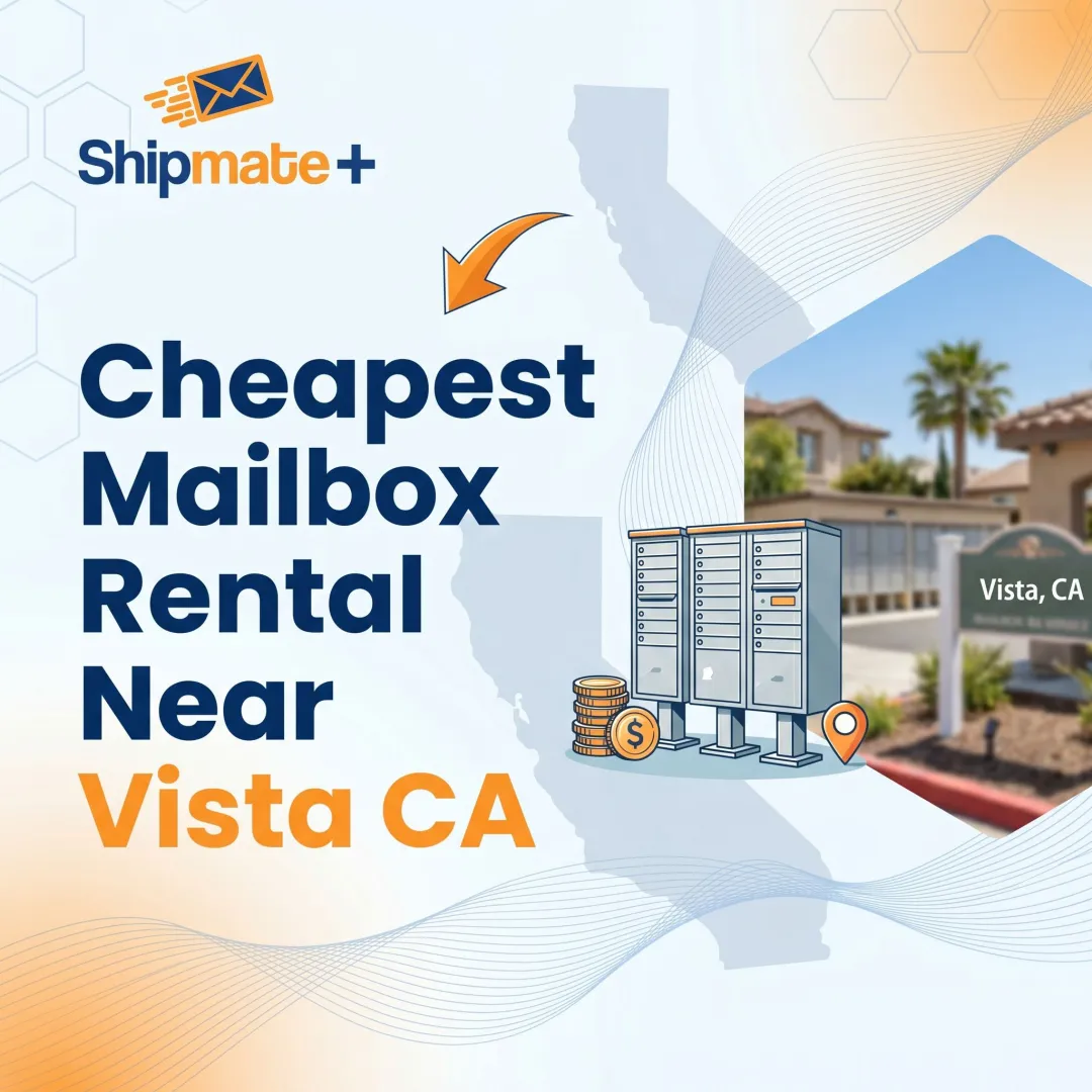 Cheapest Mailbox Rental Near Vista CA