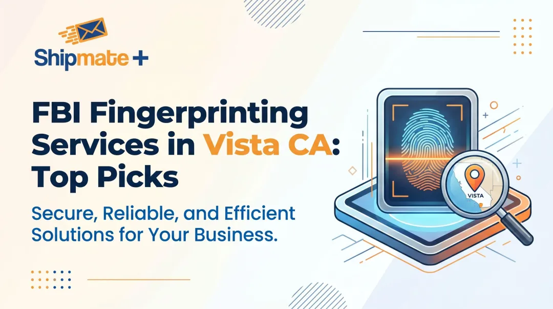 FBI Fingerprinting Services in Vista CA: Top Picks