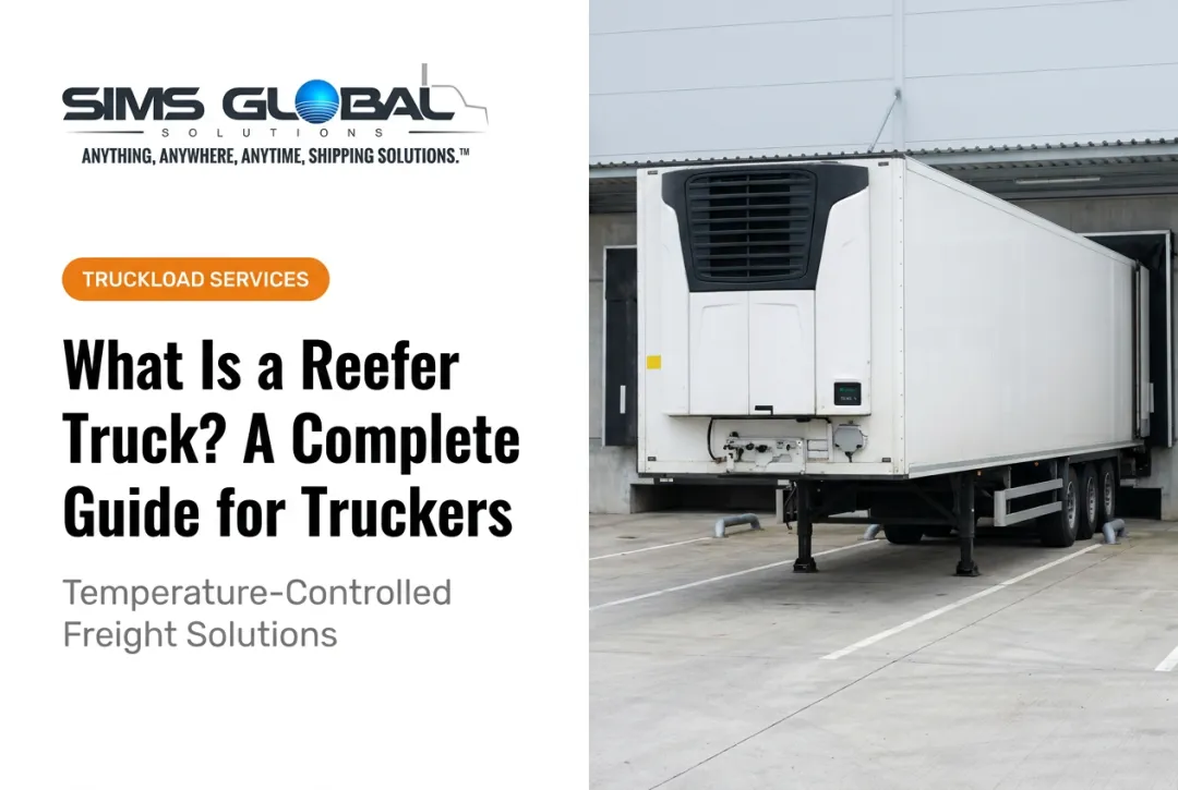 What Is a Reefer Truck? A Complete Guide for Truckers