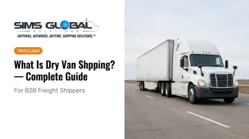 What Is Dry Van Shipping? — Complete Guide