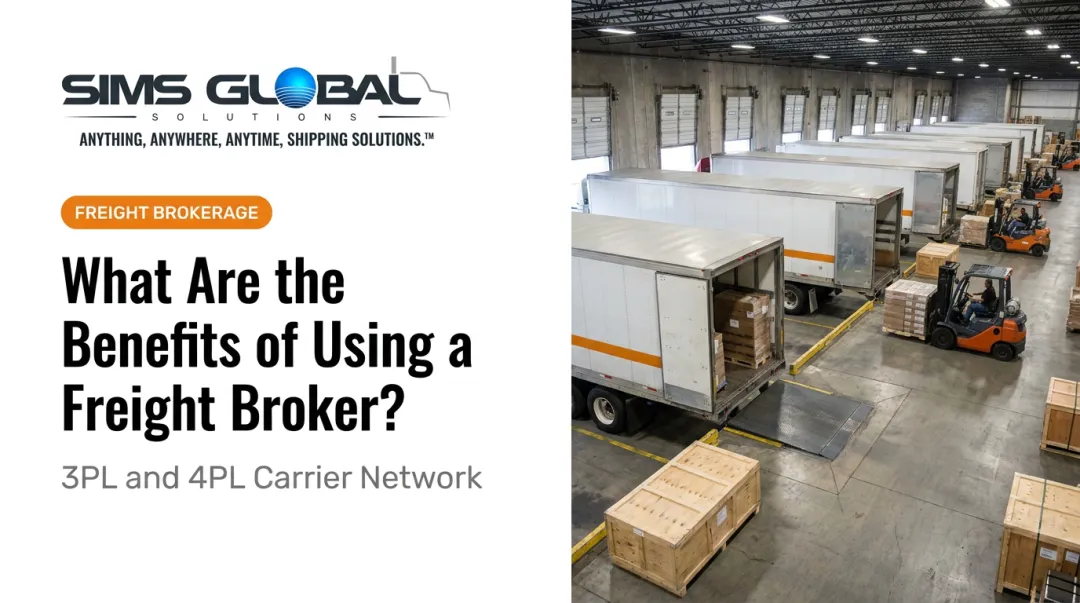 What Are the Benefits of Using a Freight Broker?
