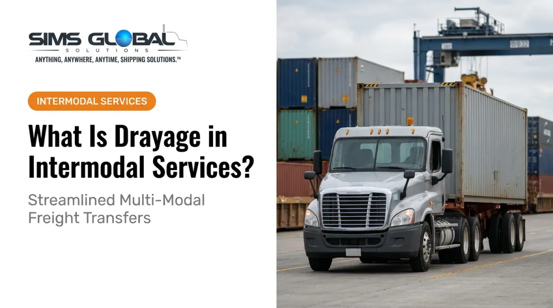 What Is Drayage in Intermodal Services?