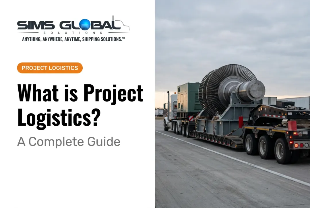 What is Project Logistics? A Complete Guide