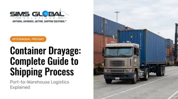 Container Drayage: Complete Guide to Shipping Process