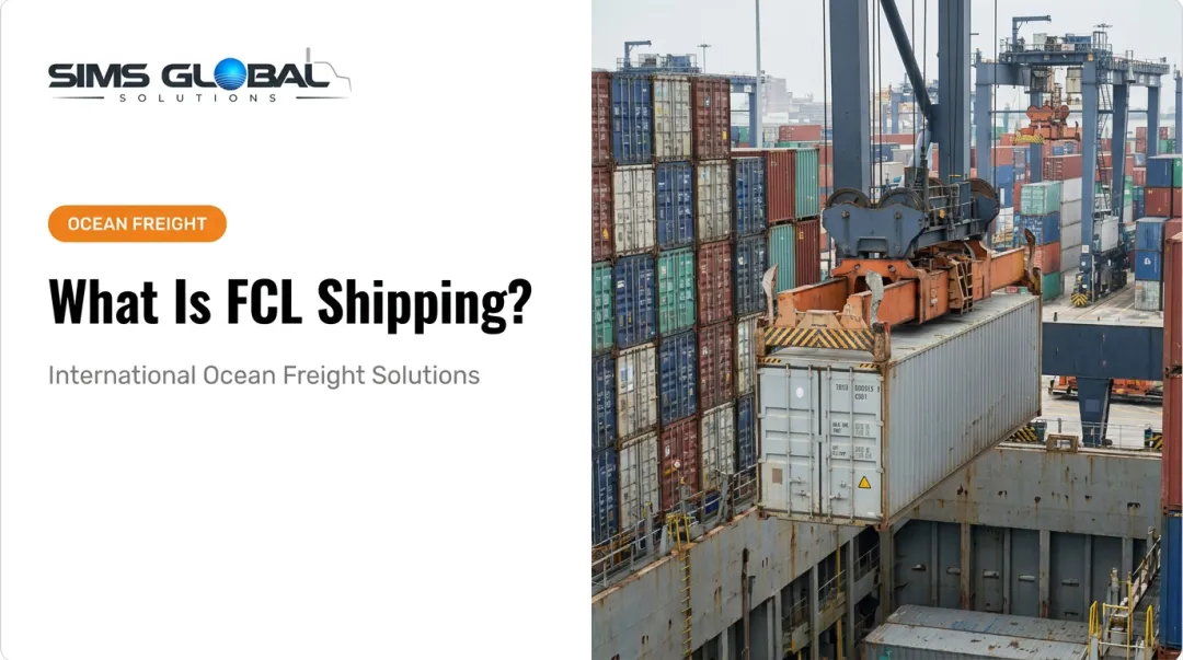 What Is FCL Shipping?