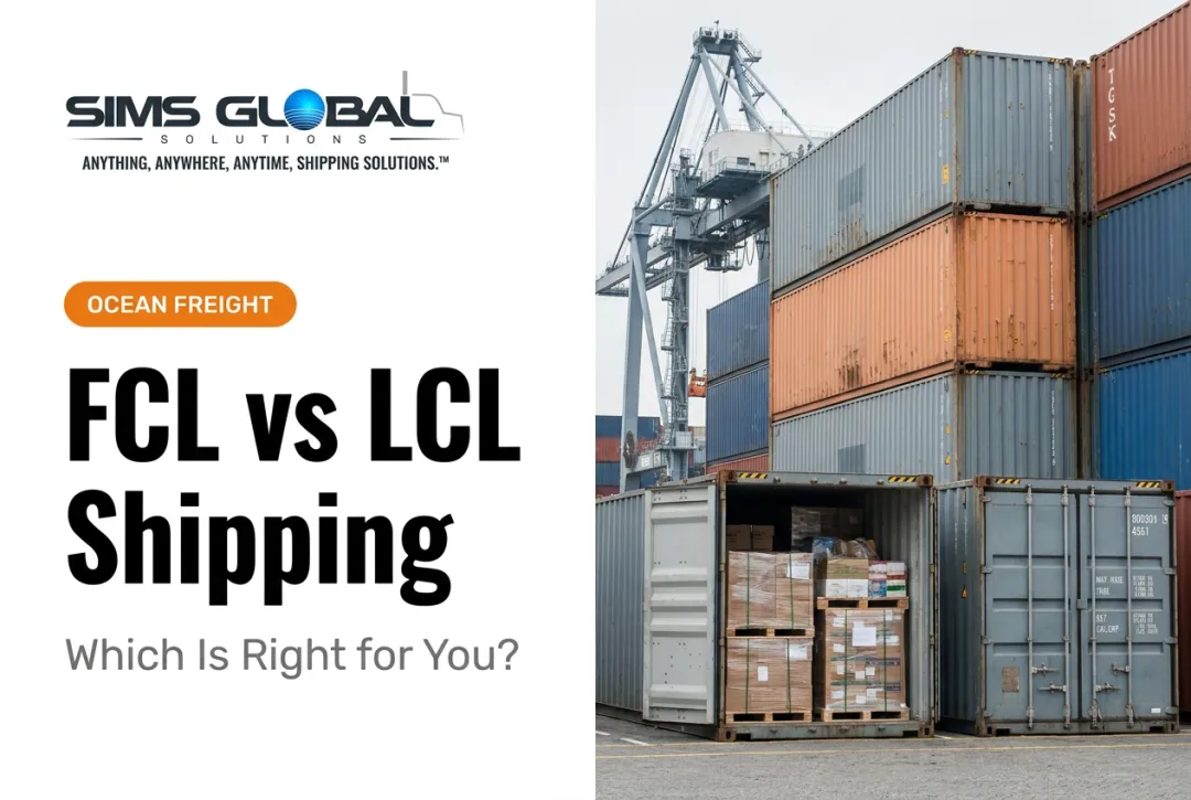 FCL vs LCL Shipping: Which Is Right for You?