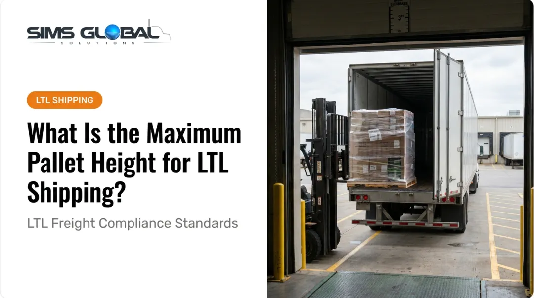 What Is the Maximum Pallet Height for LTL Shipping?