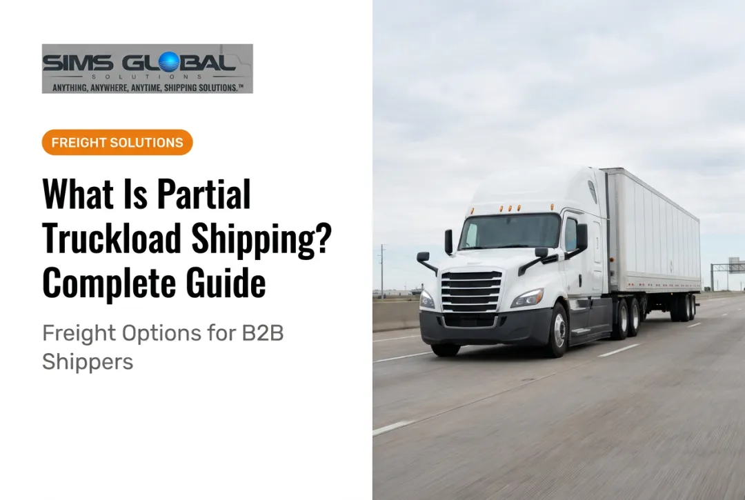 What Is Partial Truckload Shipping? Complete Guide