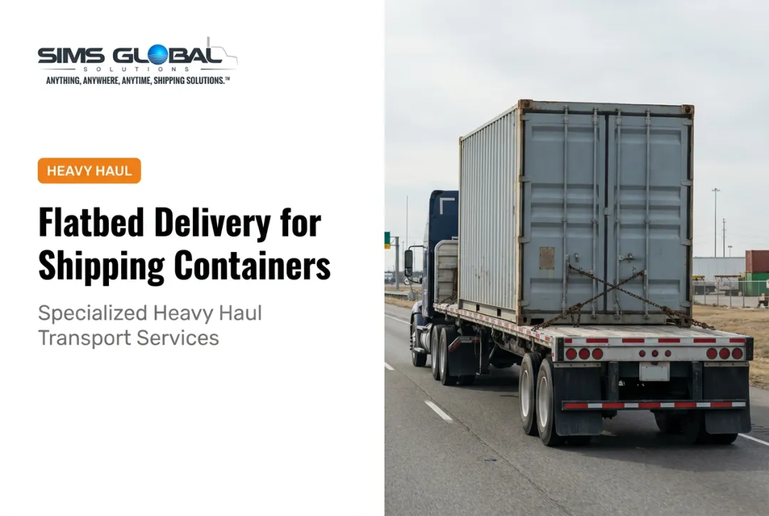 Flatbed Delivery for Shipping Containers