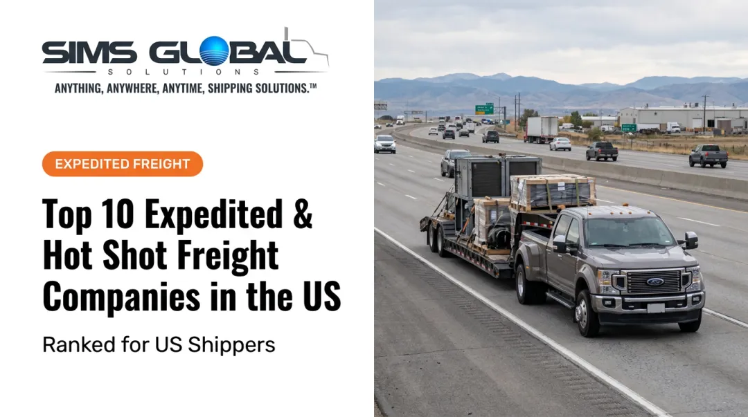 Top 10 Expedited & Hot Shot Freight Companies in the US