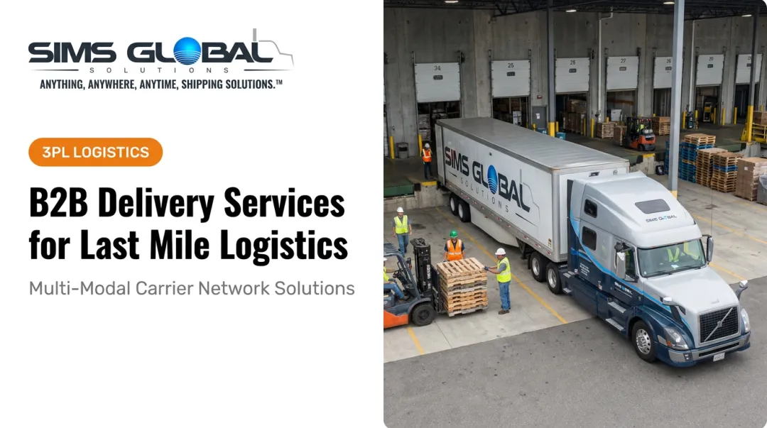 B2B Delivery Services for Last Mile Logistics